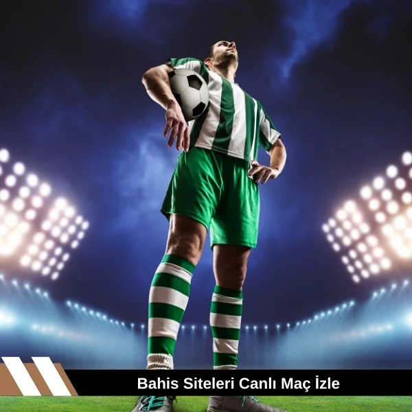 Bahis Siteleri Canlı Maç izle